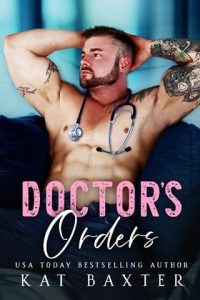 doctor's orders, kat baxter