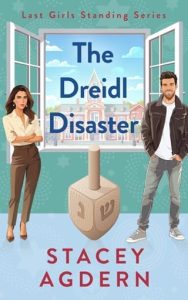 dreidl disaster, stacey agdern