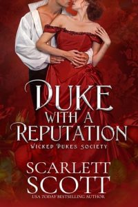 duke with reputation, scarlett scott