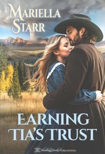 earning tia's trust, mariella starr