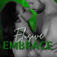 elusive embrace dani elias