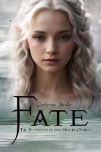 fate, catherine miller