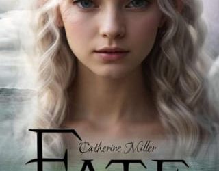 fate catherine miller