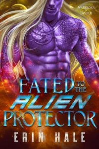 fated alien protector, erin hale