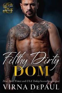 filthy dirty dom, virna depaul