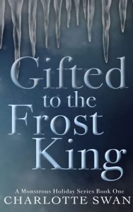 gifted frost king, charlotte swan