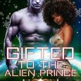 gifted to alien thea dane