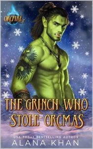 grinch stole christmas, alana khan