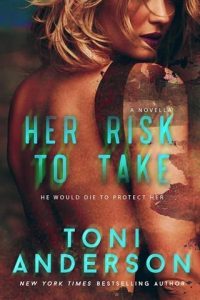 her risk, toni anderson