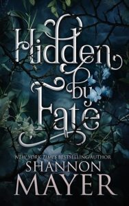 hidden fate, shannon mayer