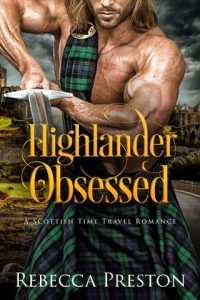 highlander obsessed, rebecca preston