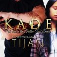 kade tijan