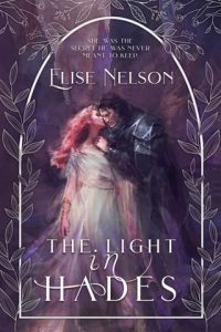light in hades, elise nelson