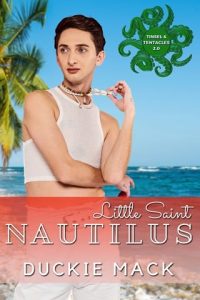 little saint nautilus, duckie mack