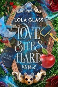 love bites hard, lola glass