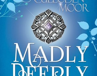 madly deeply ll muir