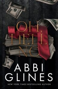 oh hell no, abbi glines