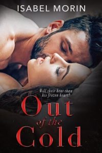 out of cold, isabel morin