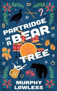 patridge bear tree, murphy lawless