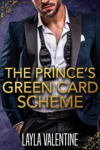 prince's green card, layla valentine