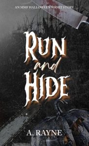 run hide, a rayne