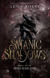 satanic shadows, leigh rivers
