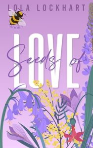 seeds of love, lola lockhart