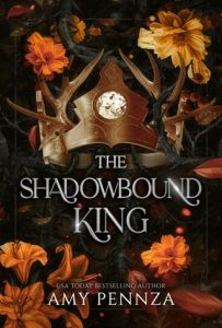 shadowbound king, amy pennza