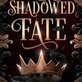 shadowed fate rowan shane