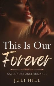this is forever, juli hill