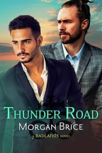 thunder road, morgan brice