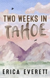 two weeks, erica everett