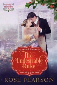 undesirable duke, rose pearson