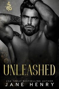 unleashed, jane henry