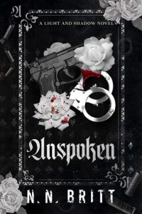 unspoken, nn britt