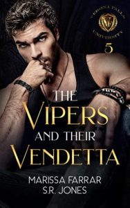 vipers and vendetta, marissa farrar