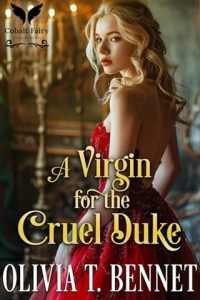 virgin cruel duke, olivia t bennet