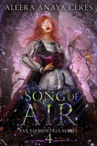 a song for air, aleera anaya ceres