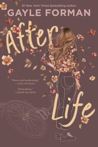 after life, gayle forman