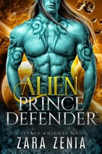 alien prince defender, zara zenia