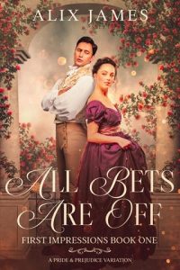 all bets are off, alix james