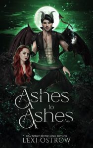 ashes to ashes, lexi ostrow