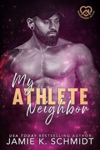 athlete neighbor, jamie k schmidt