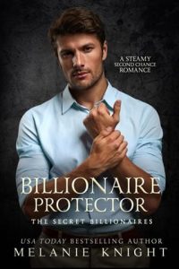 billionaire protector, melanie knight
