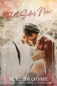 both sides now, ml broome