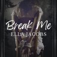 break me ella jacobs