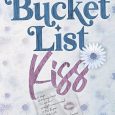 bucket list kiss brinn gallant