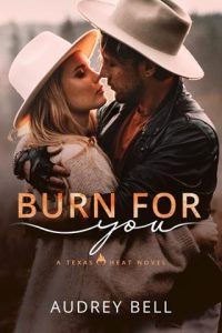 burn for you, audrey bell