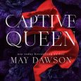 captive queen may dawson