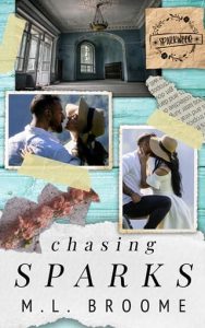 chasing sparks, ml broome
